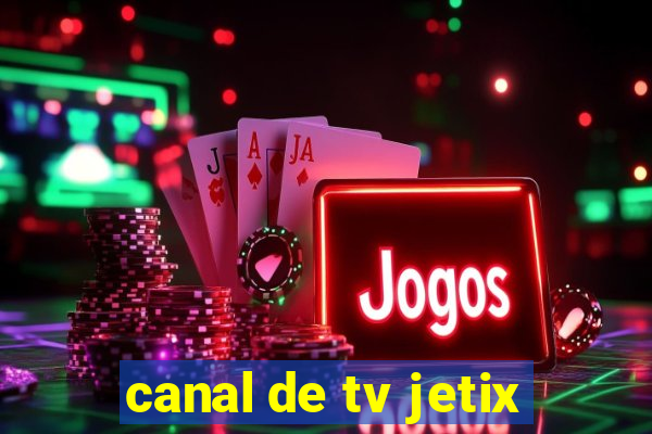 canal de tv jetix